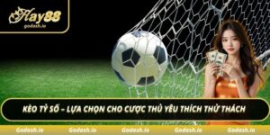 Kèo tỷ số